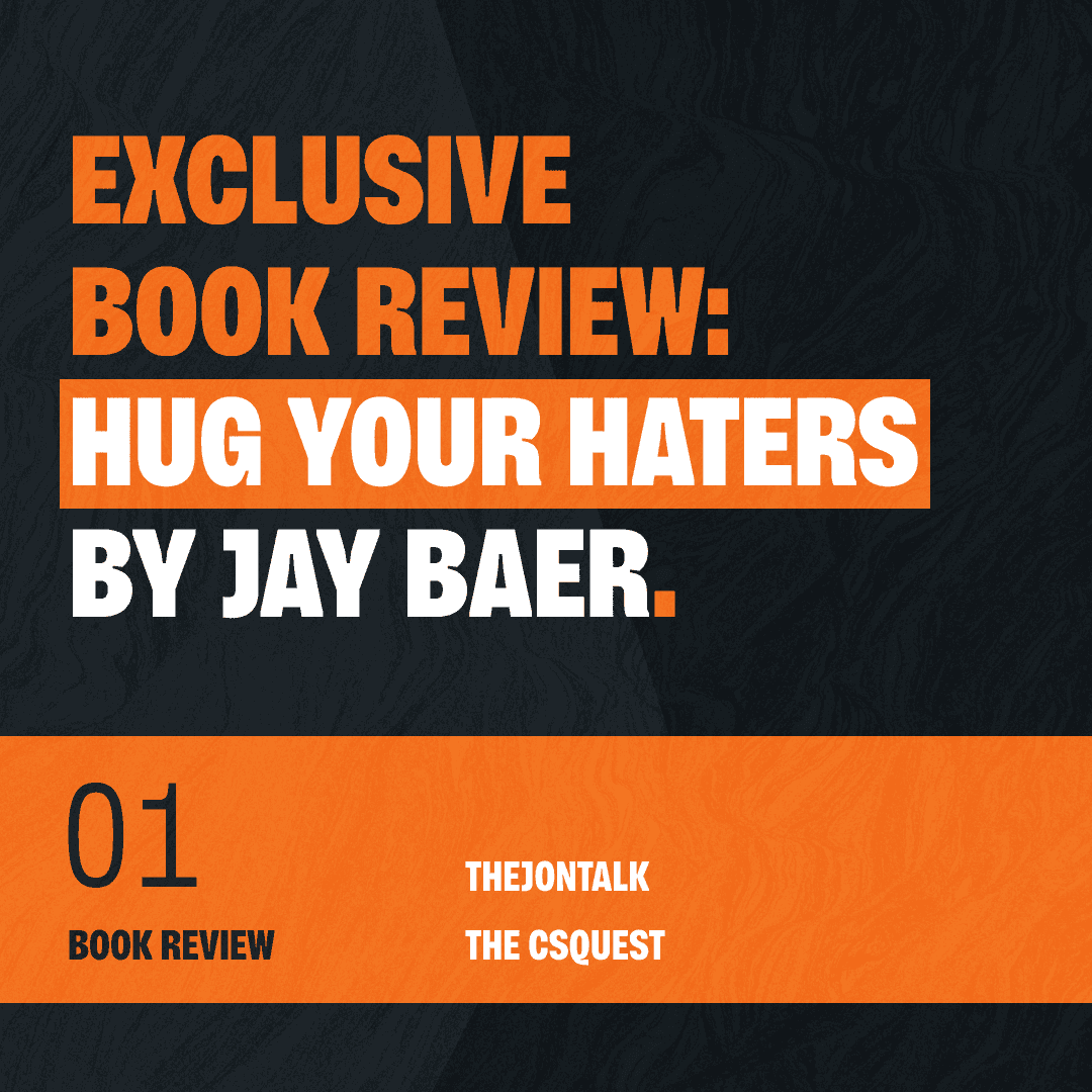 TheJonTalk Book Review Hug Your Haters by Jay Baer